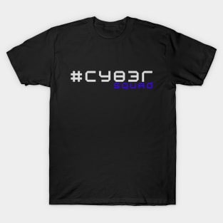 Cybersecurity with Cyber Squad T-Shirt